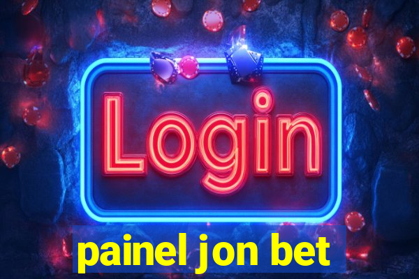 painel jon bet